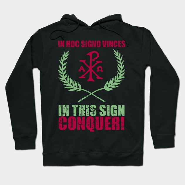 In hoc signo vinces | In this sign conquer - Chi Ro and Olive Branches with Motto Hoodie by EkromDesigns